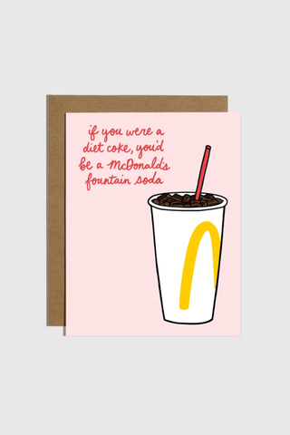 You're My Favorite Diet Soda Card