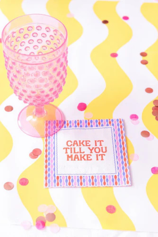 Silly Sayings Cocktail Napkins- Cake It Till You Make It