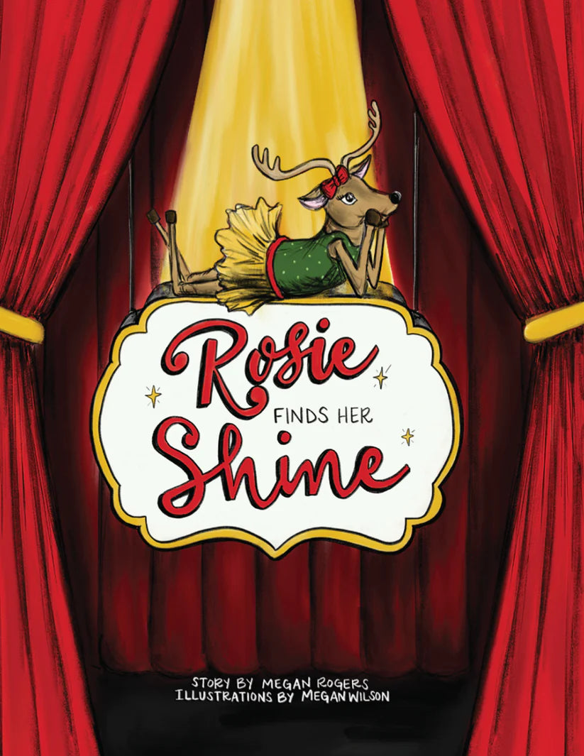 Rosie Finds Her Shine Hardcover Kids Book