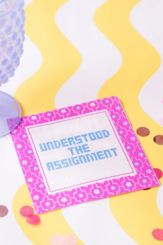 Silly Sayings Cocktail Napkins- Understood The Assignment