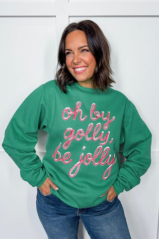 Oh By Golly Be Jolly Sweatshirt