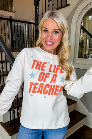 Life Of A Teacher Cream Sweatshirt