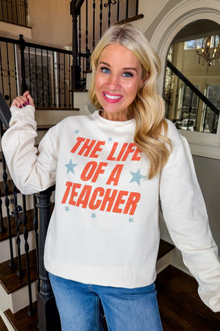 Life Of A Teacher Cream Sweatshirt